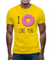 I Doughnut Like You Mens T-Shirt