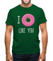 I Doughnut Like You Mens T-Shirt