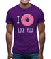 I Doughnut Like You Mens T-Shirt