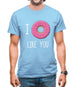 I Doughnut Like You Mens T-Shirt