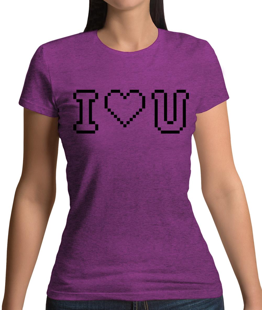 I Love U (Pixels) Womens T-Shirt