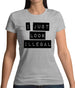 I Just Look Illegal Womens T-Shirt