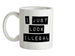 I Just Look Illegal Ceramic Mug