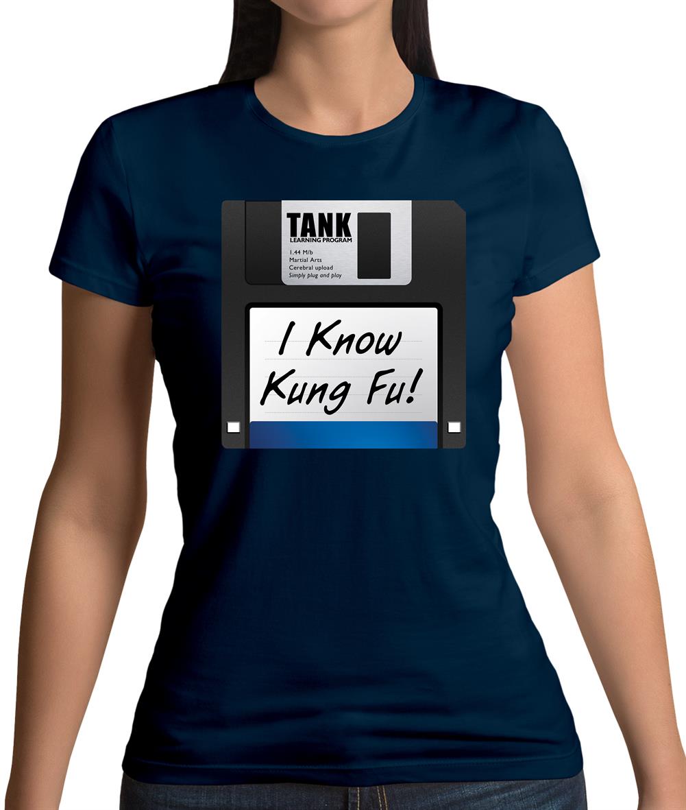 I Know Kung Fu Womens T-Shirt