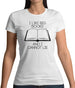I Like Big Books Womens T-Shirt