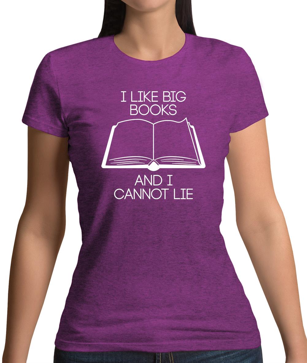 I Like Big Books Womens T-Shirt
