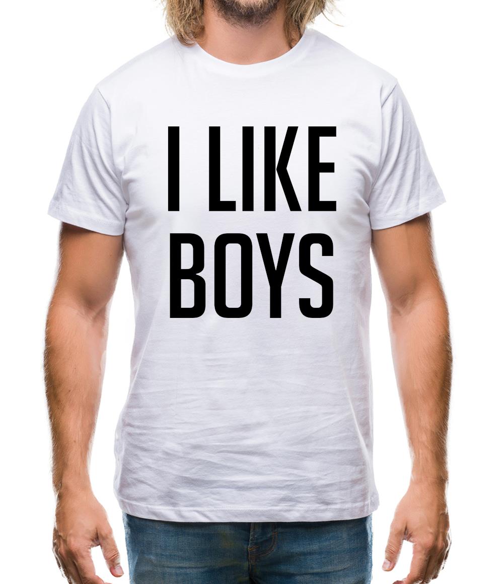 I Like Boys Mens T-Shirt