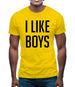 I Like Boys Mens T-Shirt