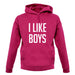 I Like Boys unisex hoodie