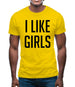 I Like Girls Mens T-Shirt