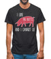 I Like Pig Butts And I Cannot Lie Mens T-Shirt