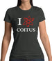 I Love Coitus Womens T-Shirt