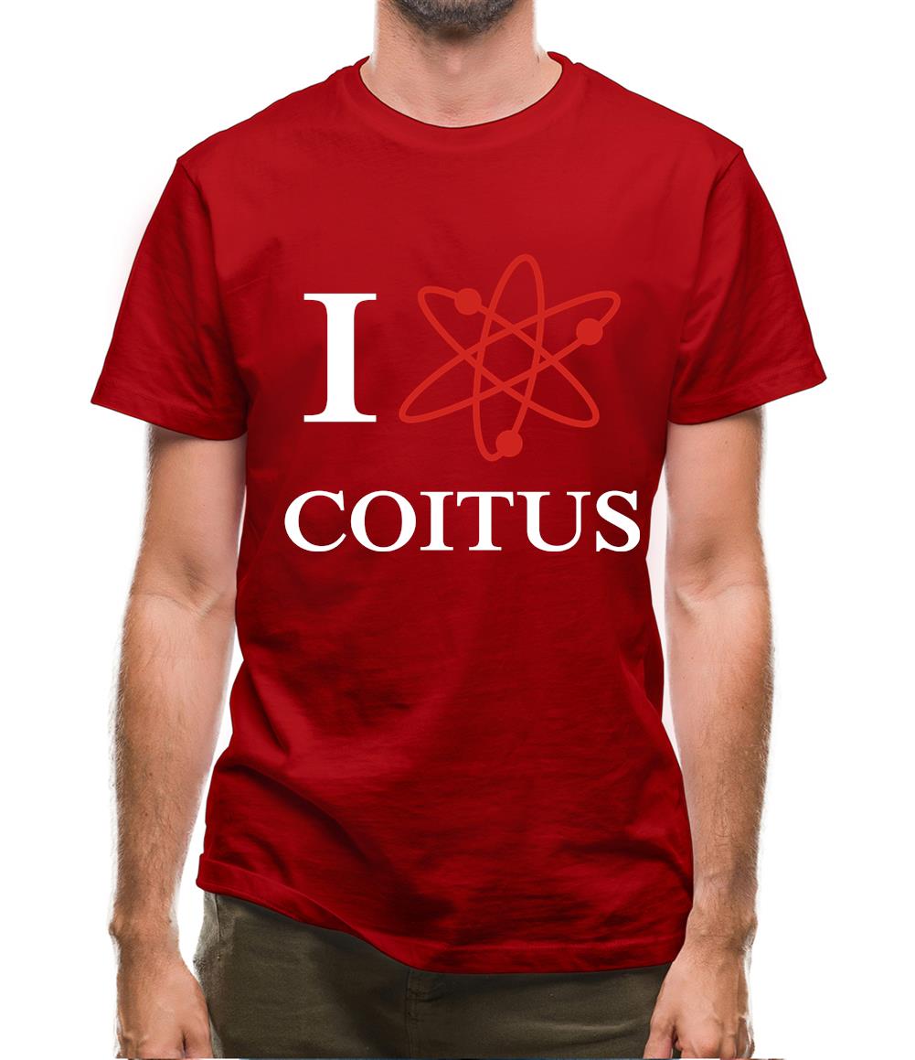 I Love Coitus Mens T-Shirt