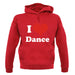 I Love Dance unisex hoodie