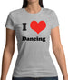 I Love Dancing Womens T-Shirt