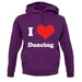 I Love Dancing unisex hoodie