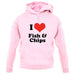 I Love Fish & Chips Unisex Hoodie