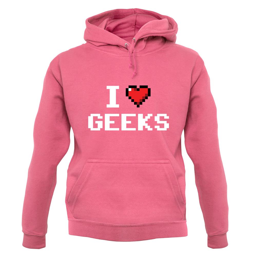 I Love Geeks (Pixels) unisex hoodie