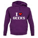 I Love Geeks (Pixels) unisex hoodie