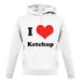 I Love Ketchup unisex hoodie