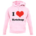 I Love Ketchup unisex hoodie