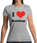 I Love Ketchup Womens T-Shirt