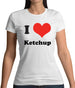 I Love Ketchup Womens T-Shirt