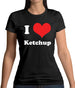 I Love Ketchup Womens T-Shirt