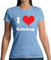 I Love Ketchup Womens T-Shirt