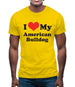 I Love My American Bulldog Mens T-Shirt