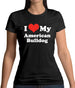 I Love My American Bulldog Womens T-Shirt