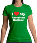 I Love My American Bulldog Womens T-Shirt