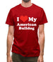 I Love My American Bulldog Mens T-Shirt