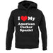 I Love My American Cocker Spaniel unisex hoodie