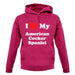 I Love My American Cocker Spaniel unisex hoodie