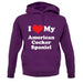 I Love My American Cocker Spaniel unisex hoodie