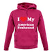 I Love My American Fox Hound unisex hoodie