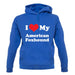 I Love My American Fox Hound unisex hoodie