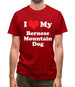 I Love My Bernese Mountain Dog Mens T-Shirt