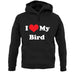 I Love My Bird unisex hoodie