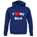 I Love My Bird unisex hoodie