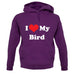 I Love My Bird unisex hoodie