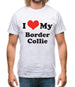 I Love My Border Collie Mens T-Shirt