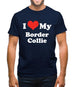 I Love My Border Collie Mens T-Shirt