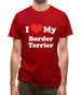 I Love My Border Terrier Mens T-Shirt