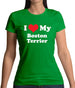 I Love My Boston Terrier Womens T-Shirt