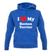 I Love My Boston Terrier unisex hoodie