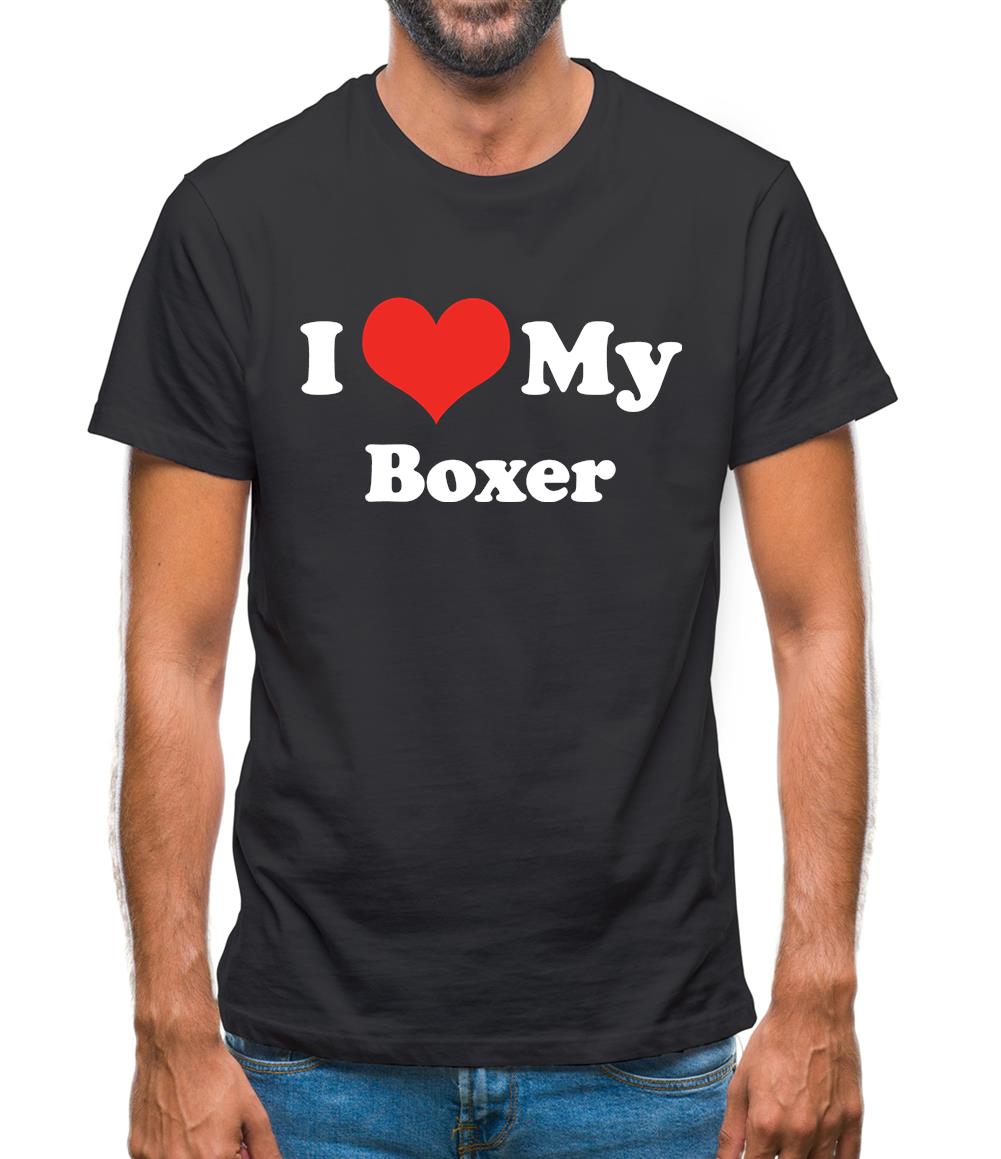 I Love My Boxer Mens T-Shirt