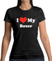 I Love My Boxer Womens T-Shirt