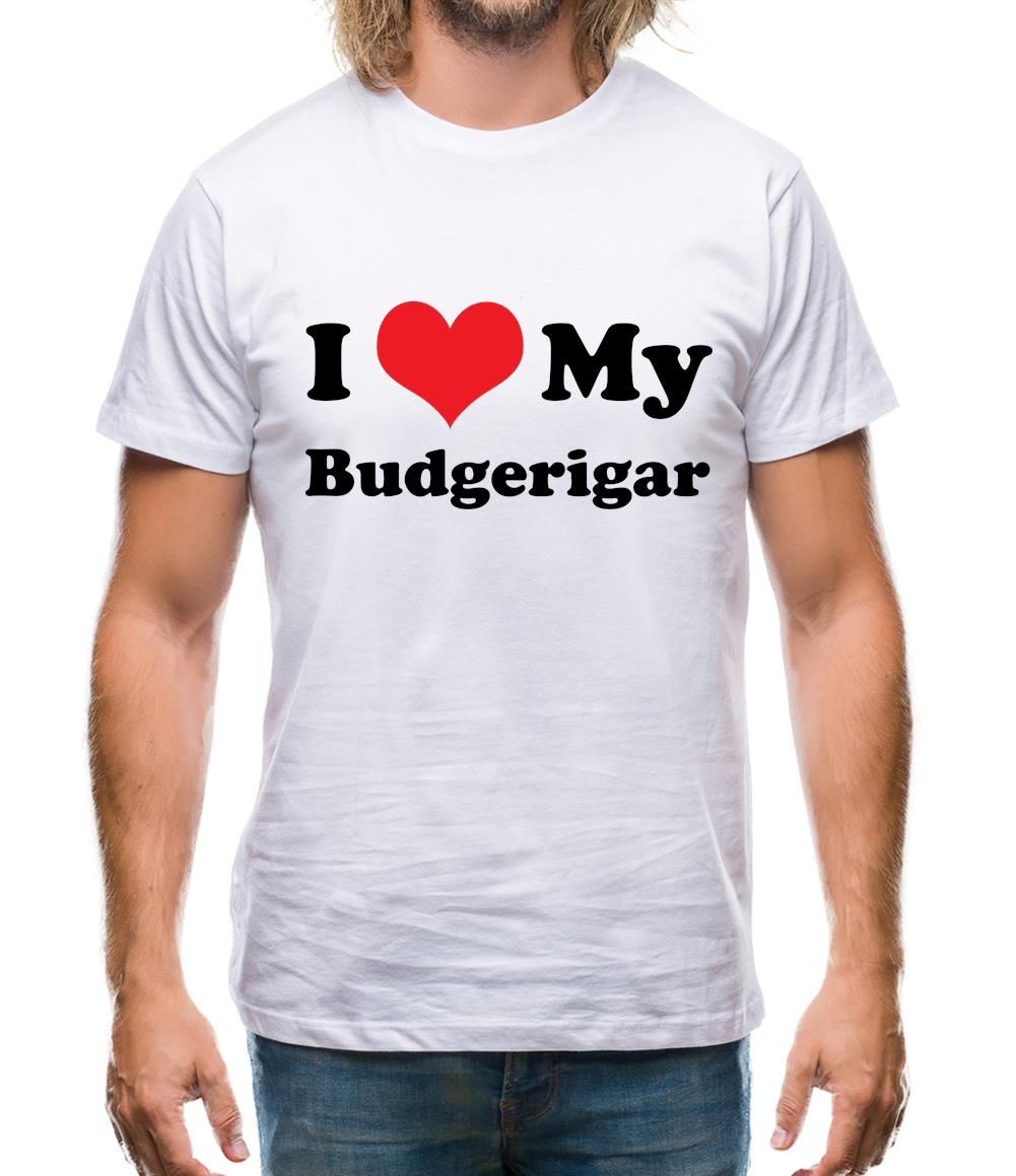 I Love My Budgerigar Mens T-Shirt